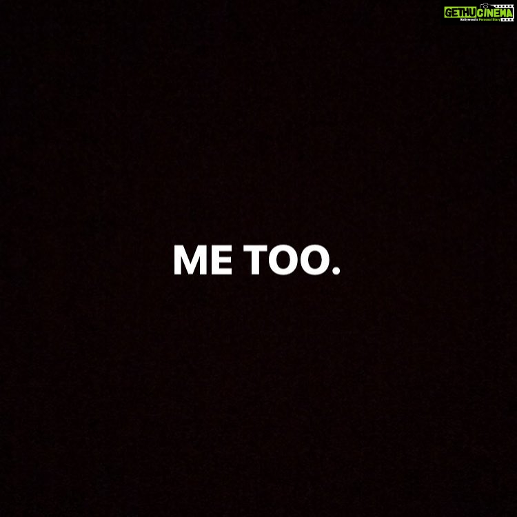 Samara Tijori Instagram - Me too. If all the women who have been sexually harassed or assaulted wrote "Me too." as a status, we might give people a sense of the magnitude of the problem. Share if you have. The shame is not on you, it's on the attacker.