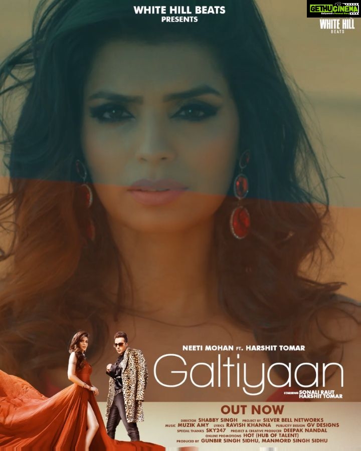 Sonali Raut Instagram - Check out my new song Galtiyaan !! Galtiyaan Out Now on @whitehillbeats official YouTube Channelš„ Singer @neetimohan18 Ft. @harshittomar Starring @isonaliraut Lyrics @ravishkhannaofficial Music @muzikamy Director @shabbysingh Online Promotions @hub_of_talent Project by @silverbell.networks Creative producer @deepaknandal21 Produced by @gunbir_whitehill @manmordsidhu @isonaliraut Represented by @silverbell.networks @whitehillmusic @whitehillclassics @whitehilltunes @whitehilluk @whitehilldevotional @whitehillentertainmentofficial @whitehillstudios @whitehilldhaakad @whitehill_akaalgurbani @whitehillbeats @whitehilluk #music #genre #song #songs #melody #hiphop #rnb #pop #love #rap #instagood #beat #beats #jam #myjam #party #partymusic #newsong #favoritesong #listentothis #whitehillbeats #galtiyaan #new #hindimusic #romanticsong
