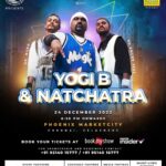 Yogi B Instagram - Damn It’s Gonna Blow! Happy to launch the poster of YogiB and Natchatra Live in Chennai! Performing together live after 15 years in @phoenixmarketcitychennai on Dec 24, 2022. Join host @makapa_anand and other exciting acts for a evening of Tamizh Hip Hop glory and nostalgia. Book your tickets in bookmyshow and PaytmInsider @yogibsees @drburn @kavithaigundar @futuristicglobalevents @deepikasriramr @paul.raja44 @nilojan84 #music #events #musicalevents #chennaishoppers #shopping #influencer #phoenixmarketcitychennai