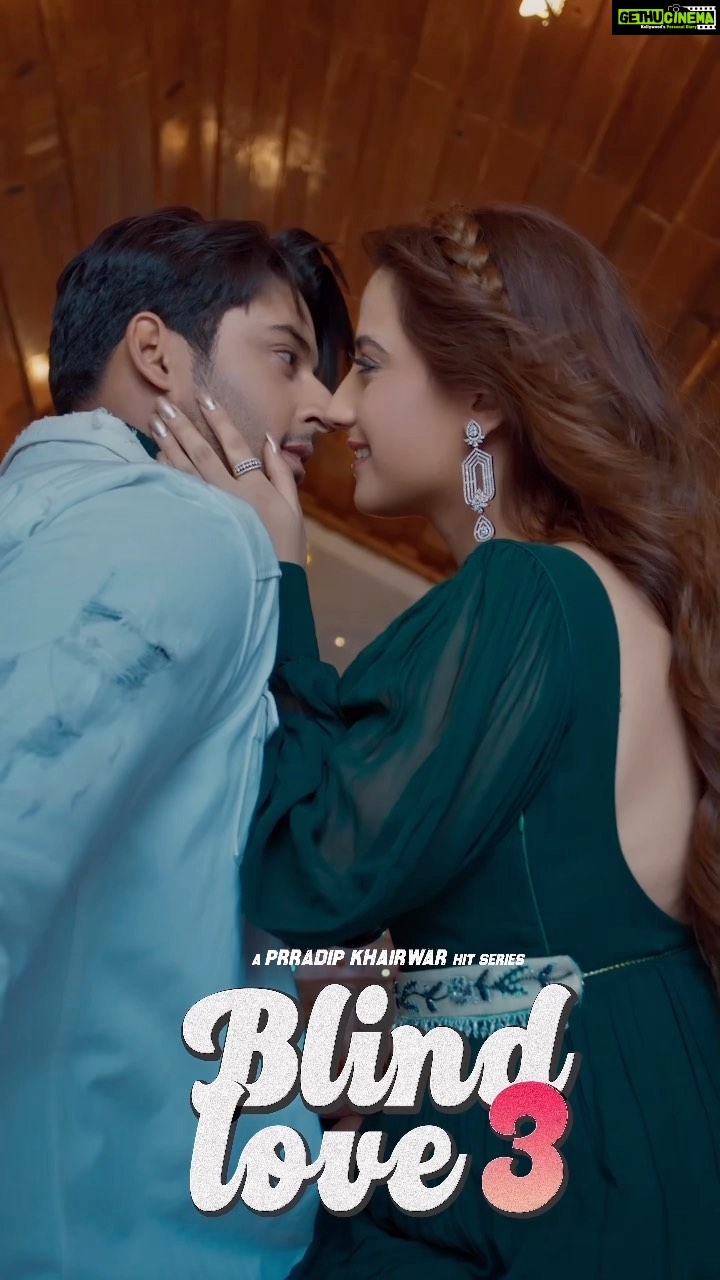 Aalisha Panwar Instagram - Finally the wait is over.. #BlindLove3 is out now.. Do watch .. like.. comment.. and share.. Link in bio.. !!❤️ . . #blindlove3 #naina #rohit #rohan #dowatch #outnow @fnpmedia @prradipkhairwar__nirdeshakh @i_shagunofficial
