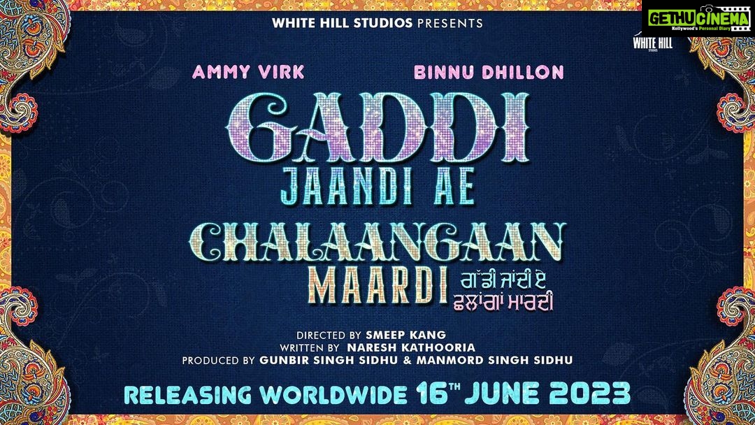 Ammy Virk Instagram - Mark the date for laughter ride… 16th june 2023 Gaddi jaandi ae chalaanga maardi ❤️❤️❤️… @binnudhillons @jaswinderbhalla @gunbir_whitehill @manmordsidhu @nareshkathooria @smeepkang