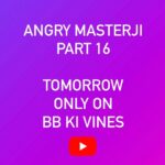 Bhuvan Bam Instagram - 2023 ki shuruwaat, Masterji ke saath! 😍 See you tomorrow! 😬 #AngryMasterji16 #bbkivines