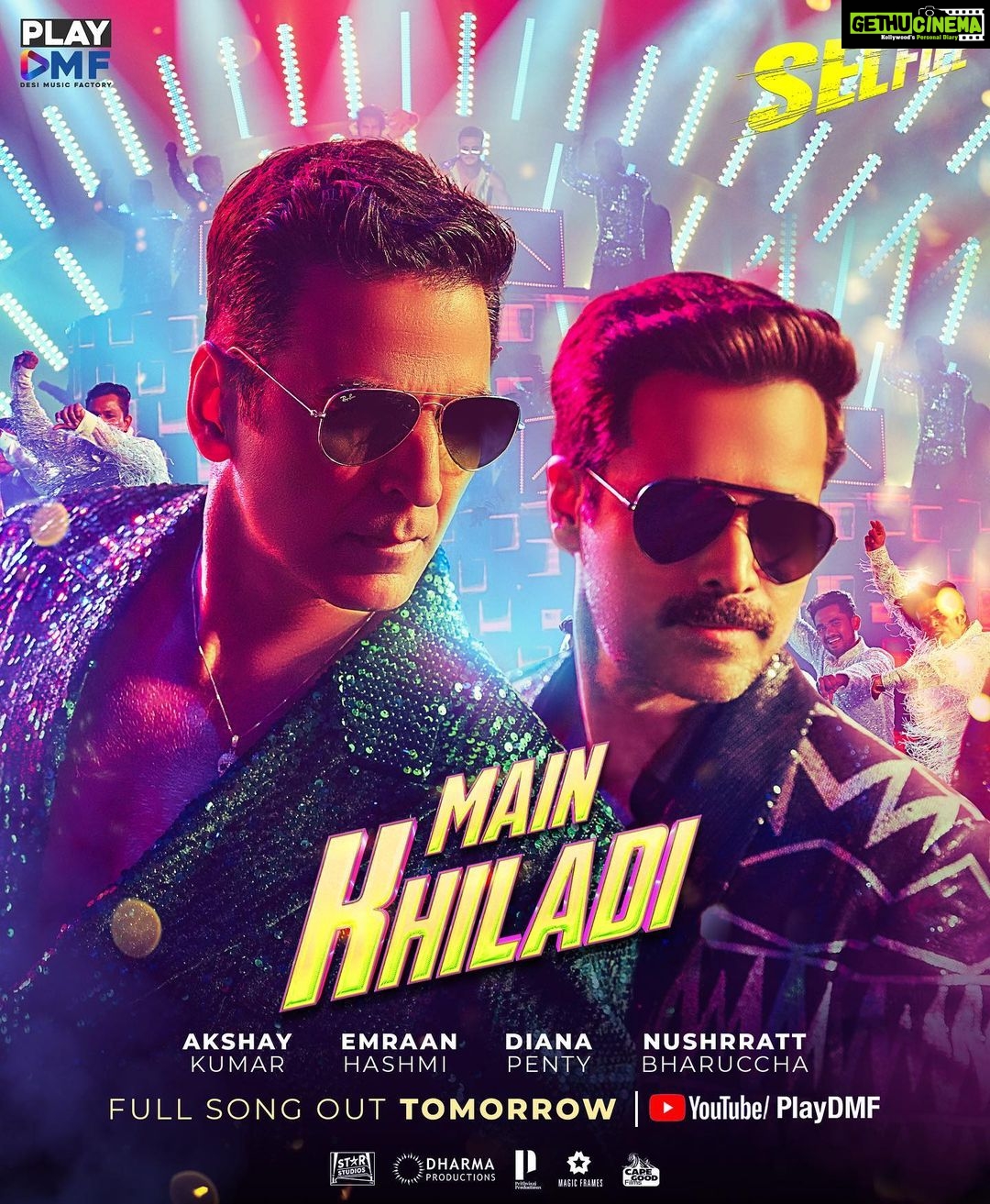Emraan Hashmi Instagram - Jab bajega yeh gaana fir ek baar, nachegi public aur jhumega sansaar #MainKhiladi is out tomorrow! #Selfiee in cinemas from 24th Feb. @akshaykumar @nushrrattbharuccha @dianapenty @karanjohar @apoorva1972 @therealprithvi @supriyamenonprithviraj @iamlistinstephen @raj_a_mehta @rishiwrites @dharmamovies @starstudios #CapeOfGoodFilms @prithvirajproductions @magicframes2011 @vbfilmwala @uditnarayanmusic @anumalikmusic @abhijeetbhattacharya @tanishk_bagchi @anshul300 @azeemdayani @playdmfofficial