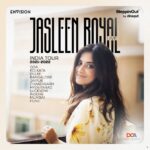Jasleen Royal Instagram – So excited to announce my first ever India tour in association with @steppinout.in, @dineout_india, @dcatalent and @envision_ind

  Can’t wait to perform live and see you all in person! ❤