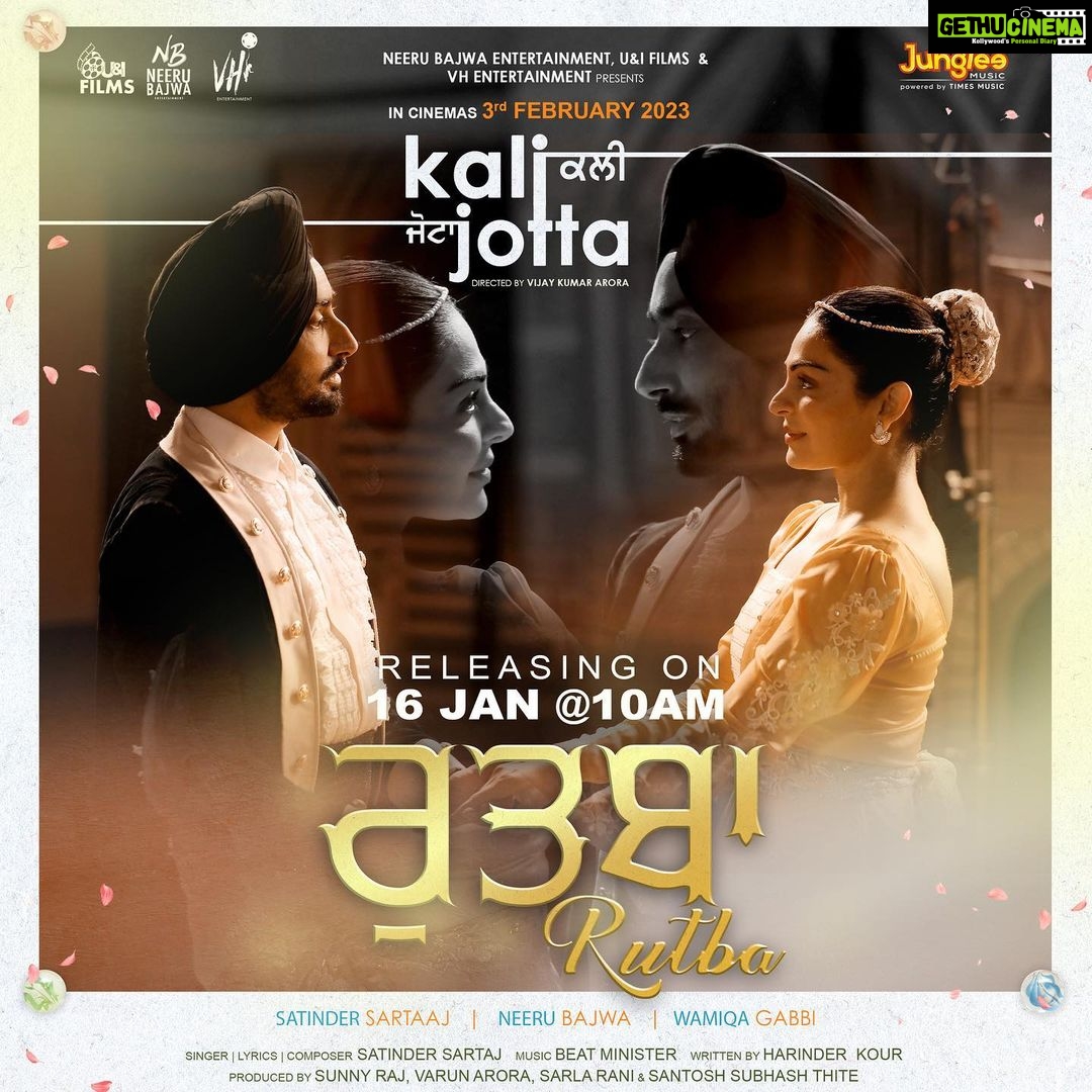 Neeru Bajwa Instagram - Impressions of love are the dazzling light in hearts. Feel the forever existence of beautiful emotions with the sweet melody of song "Rutba"from the film Kali Jotta . Song releasing on 16th January on time music channel @satindersartaaj @neerubajwa @wamiqagabbi @vijaycam @thite_santosh @sunnyrajusa @sarla1990 @princekanwaljitsingh @nikita_groverr @officialrupinder_rupi @harinderkour5 @sunnyrajusa @sarlarani1990 @jagdeepsinghwarring @harfcheema @prabhgrewalofficial @realankurverma @iam.rajinder_singh @praveenaawara @designer.nitasha @beatministerofficial @munishomjee @Omjeegroupofficial @arvindchoreographer @sukhwinderraj_ @thaparrness @irjrajan @gurpreetkaur.bhangu.5 @swairajsandhu @balwinderbullet @cjsinghmusic @irajdhaliwal @suvindervicky @actordeepakniaz @anitadevgan101 @lalit435 @ankitadhar_07 @rajatsehgaldirector @i.amtushar @nitin_rangmeet @kanwerpal_kamboj @itskrajofficial @karanmakeovers @dilnoorkaur.official11 @timesmusichub @vhentertainmentofficial @uifilmsind @itsneerubajwaentertainment.