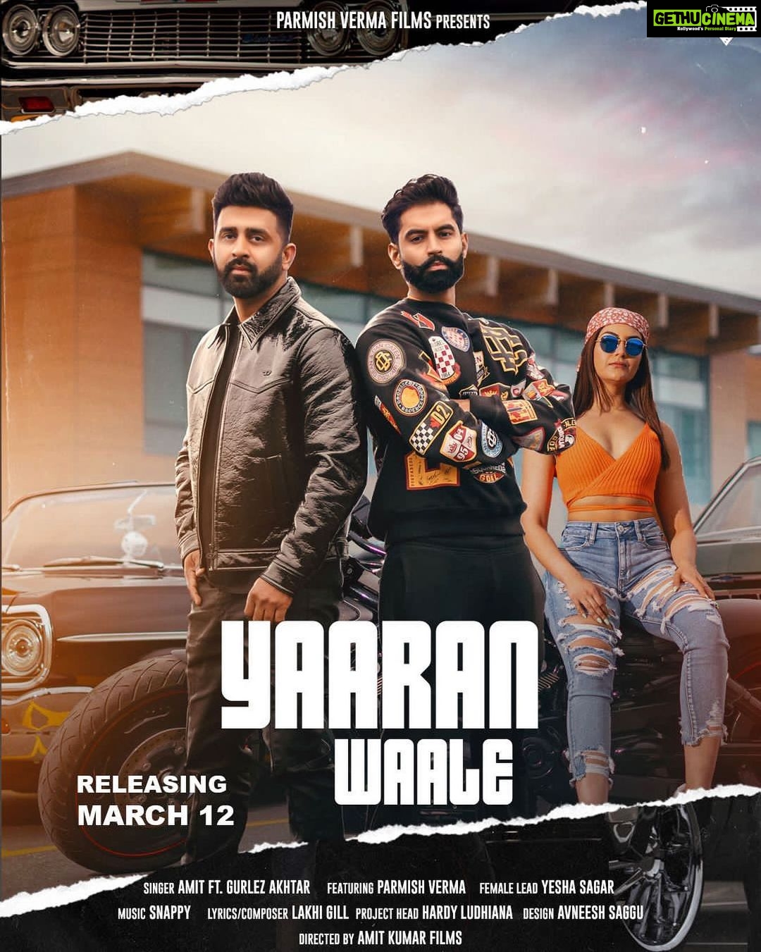 Parmish Verma Instagram - #YaaranWale Releasing Tomorrow @amitkumarfilms feat @gurlejakhtarmusic @yesha_sagar @snappybeats | #ParmishVermaFilms Congratulations to the Whole Team - 3:00 PM ❤️☑️