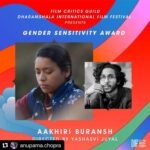 Raghav Juyal Instagram - 🙏🏻🙏🏻gratitude 🦋 #Repost @anupama.chopra with @make_repost ・・・ Thrilled to announce the Film Critics Guild-Dharamshala International Film Festival Gender Sensitivity Award, 2021 This year's shortlist of 8 films for the FCG-Diff Gender Sensitivity Award was very strong and it was a challenge to pick just one winner. That's why, perhaps, after the five-member jury's vote was counted, two films emerged as the winners of this year's Gender Sensitivity Award: The Film Critics Guild-Dharamshala International Film Festival Gender Sensitivity Award, 2021, goes to: AAKHIRI BURAANSH by director, writer, producer Yashasvi Juyal & CHEEPATAKADUMPA directed by Devashish Makhija and written by Devashish Makhija, Bhumika Dube, Ipshita Chakraborty Singh The two films are polar apart in craft, narrative style, gaze and concern. Aakhiri Buraansh is visually sparse. Its narrative style, like the landscape it is set in, is dry, harsh, bleak. Cheepatakadumpa, on the other hand, is a raunchy romp with more psychedelic bits and baubles than we can count. There's disturbing stillness in Aakhiri Buraansh, while the hectic movement of Cheepatakadumpa's characters and camera is dizzy and distracting. Cheepatakadumpa finds a happy ending, while Aakhiri Buraansh can't even feign a smile. Despite these differences, at the centre of both the films is women's desire -- their fight and flight to get what they want. In Aakhiri Buraansh it's women's desire to study, earn, be independent; in Cheepatakadumpa it's women's desire for pleasure, orgasm. FCG-Diff commends both the films and their filmmakers. @diff.india @yashasvijuyal @nakedindianfakir