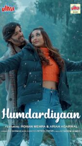 Rohan Mehra Instagram - Finally wait is over , Our  most awaited Valentine Special song 
#Humdardiyaan OUT NOW ❤️ 

Singer: Raj Barman

Artist: Rohan Mehra & Ariah Agarwal

Lyrics: S. Faheem Ahmed 
Music Composer: Nitesh Tiwari
Director: Nitesh Tiwari
DOP: Shakti Indoria
Choreographer: Vikram Sarkar 
Pre & Post : The NRT Entertainment 
Executive Producer: Sameer Husain 
Produce by S and S Entertainment

@rohanmehraa @itisariah @iamrajbarman @niteshtiwari121

#valentinesdayspecial #newsong #romanticsong #bollywoodsong #valentinespecial #newsong2023 #newsongalert #fallinloveagain #newsongrelease #SandSEntertainment 
#thenrtentertainment #niteshtiwari 
#niteshtiwaricomposer #ultramusic #ultraentertainment #ultra #ultrabollywood