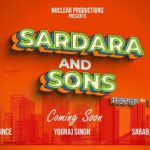 Roshan Prince Instagram - Sardara And Sons Coming Soon..!! Directed by one & only @iampankajbatra ji..!! @yograjofficial @sarbjitcheemaofficial @thenuclearproductions