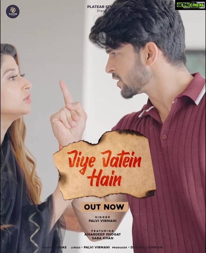 Saba Khan Instagram - Enjoy the New Release “Jiye Jatein Hain” on Official YouTube Channel of “Platear Studios” Video Out Now!! Sung by @itspalvivirmani Featured by @sabakhan_ks @amardeep_phogat Special thanks to @khyati_sharma_111 Music by @vibhasofficial Written by @itspalvivirmani Directed by @dscreationsofficial Edit & DI @vinaylaheja Styled by @stylexparik Makeup and hair by @muamonu Creatives by @hardik_kulbhushan_arora Produced by @virmanidheeraj Digital Partner Believe Digital Promotions Ambala Productions Label @platearstudios Subscribe & Stay Tuned