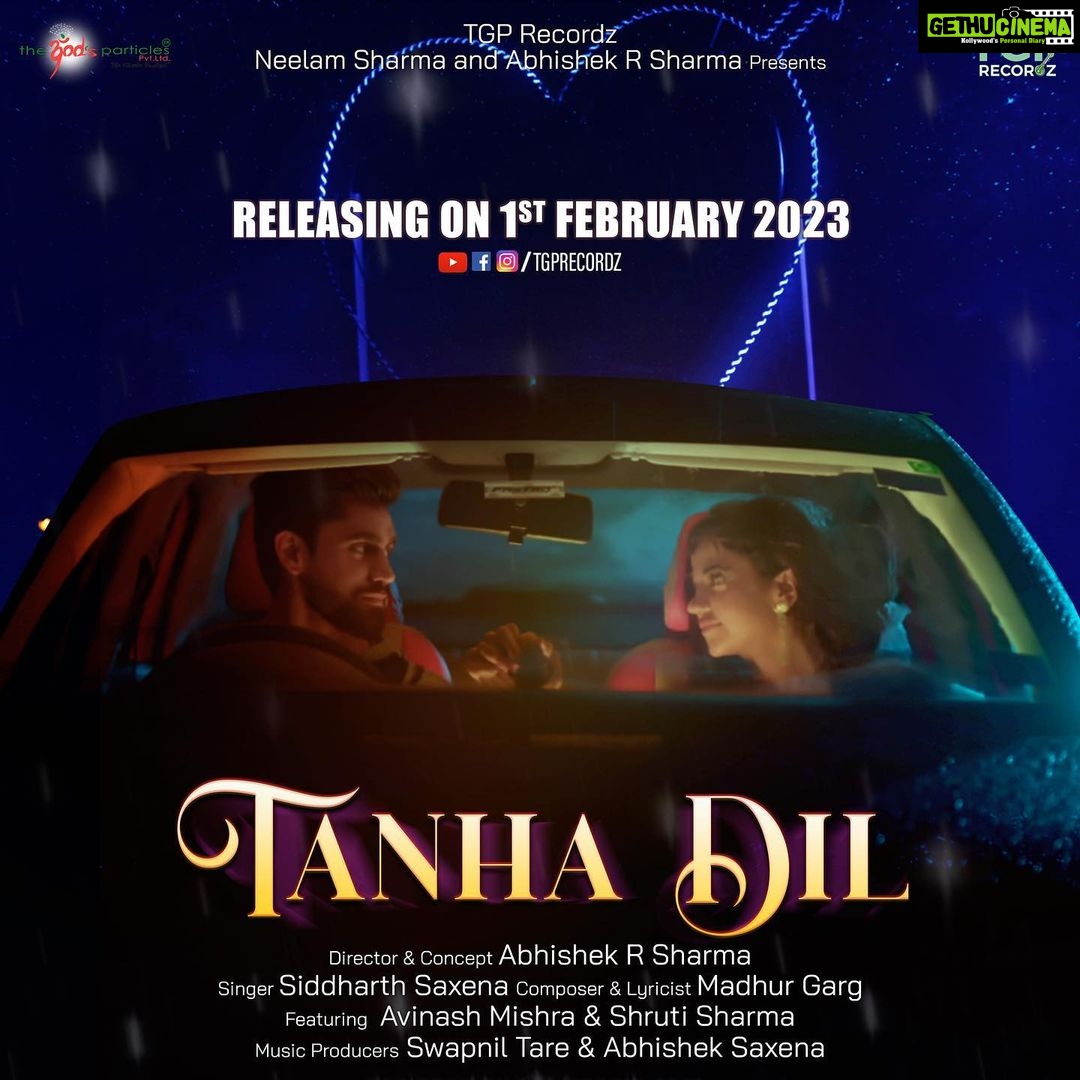 Shruti Sharma Instagram - TGP RECORDZ presents “TANHA DIL” ❤️ Memories are all you have when your heart is all alone on a cold dark night … 🎵 SONG OUT ON 1st FEB 2023 Song : TANHA DIL Featuring : @avinash_world @shrutiisharmaa Singer : @siddharthsaxena_ Composer & lyricist : @madhurrgarg Music producers : @swapnil_tare_ & Abhishek Saxena Producers : Neelam Sharma & Abhishek R Sharma @arssocial Director & Concept : Abhishek R Sharma @arssocial Production : The Gods Particles Pvt Ltd Label - @tgprecordz