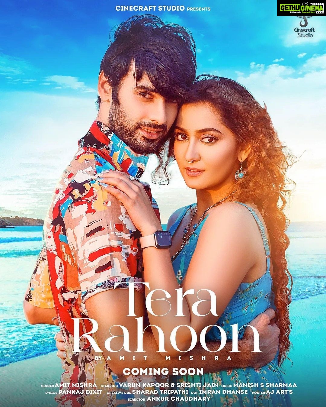 Srishti Jain Instagram - Wherever I go, Whatever I do Our souls bound together. #TeraRahoon a song by @amitprakashmishra featured by @varunkapoor_28 and @srishti__jain will make you fall in love is COMING SOON, STAY TUNE! š š§ . . @dhanse.imran @rajabetasharad @directorankur @cystalfilmofficial @shahnawaz_sayyed @manishssharmaa @pankajdixitmusical @arabinda_music @singer_alok @amitbhargad @ajartss @iamsagarvyas @goa_photographer_goa @zulagoa @maddyslove_dresss_designer @kiran5347 . . #AmitPrakashMishra #VarunKapoor #SrishtiJain #CinecraftStudio #NewLoveSong #Trending #AmitMishraSong