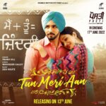 Surilie Gautam Instagram - Tainu apni mann Lya mein taare toore Ginn-Ney Nhi...❤️ TUN MERI AAN RELEASING ON 13TH JUNE 👍 ‪**POSTI RELEASING WORLDWIDE IN CINEMAS ON 17TH JUNE 2022**‬