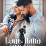 Tanu Grewal Instagram - “Laut Aana” releasing on Sept 7th. Get ready to listen to @karanaujla_official first Hindi track! 😍 Song: Laut Aana Featuring: Karan Aujla & Tanu Grewal Singer: Karan Aujla Lyrics & Composer : Karan Aujla Music: Avvy Sra Director: Amanninder Singh Producer: Raj Jaiswal Music Label: DRJ Records @karanaujla_official @tanugrewal @avvysra @sandeeprehaan85 @amannindersingh @nitin_gupta03 @raj.jaiswals @drjrecords #lautaana #karanaujla #avvysra #tanugrewal #drjrecords