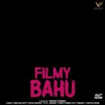 Vindhya Tiwari Instagram - FILMY BAHU OUT NOW . Link in bio . Go and show some love fam . We are waiting for your reels . @vishvajeet.choudhary @vindhyatiwary @sagy_v @vsrecordsharyanvi123 @redrootsofficial @iamparisethi_ @jagdeepbittu_poetry @priyasoni.__
