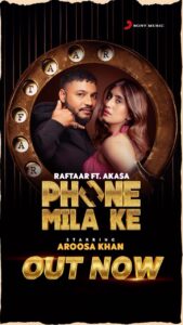 Akasa Instagram - #PhoneMilaKe w @raftaarmusic @khan_aroosa6 @vaibhavpani @sonymusicindia @kalamkaarmusic OUT NOW! link in my bio ♥️
CHECK IT OUT