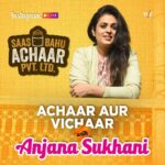 Anjana Sukhani Instagram - Achaar aur Vichaar with @anjanasukhani and @kaafimoody #SaasBahuAchaarPVTLTD out now! Watch the show on ZEE5! Link in bio! #TVF #TheViralFever #SBAPL #SaasBahuAchaarPvtLtd