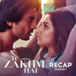 Donal Bisht Instagram – Here’s a recap of everything that transpired in Tu Zakhm Hai Season 1 ⏪
Will this forbidden love heal them or will it be another Zakhm? Find out in Tu Zakhm Hai Season 2, all episodes out tomorrow!

#TuZakhmHai @mxplayer