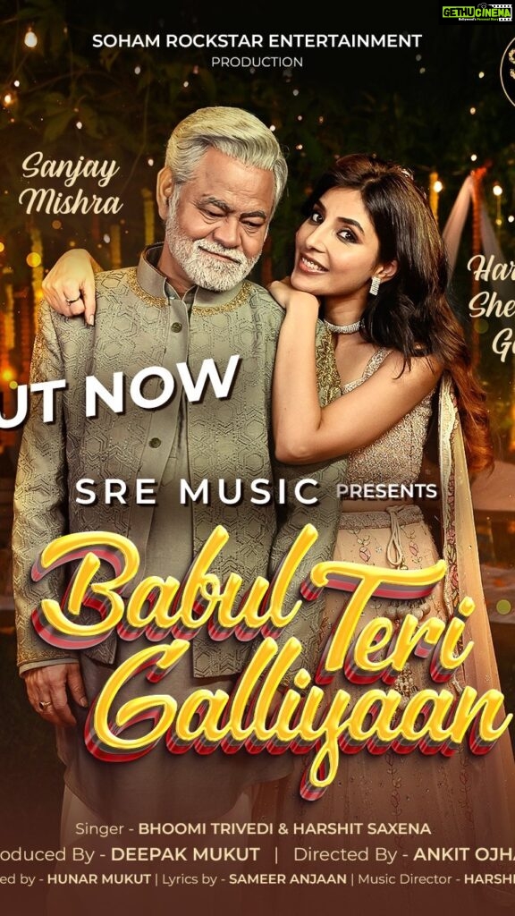 Harshita Gaur Instagram - A father is always his daughter’s superhero! @deepakmukut’s @sremusic is here to make you experience a beautiful father-daughter relationship through every stage of life! Showing how difficult it is for a father to give his daughter away, this is a song that everyone can relate too, we hope this song touches your heart and makes you feel a sense of nostalgia. Head to our link in bio to watch it now!✨ @sremusic @sohamrockstrent @deepakmukut @hunarmukut @bhoomitrivediofficial @harshitsaxena_official @sameeranjaanofficial @rohanmalode @imsanjaimishra @harshita1210 @zarababytv @ojha_ankit @abhisheksharma_181 @sushmadilmansunam_ @cinephile_swapnish @kapoor_palak #SohamRockstarEntertainmentMusic #SohamRockstarEntertainment #DeepakMukut #FatherDaughterDuo #Family #WeddingSeason #Wedding #SongOutNow #StayTuned #NewMusic #BhoomiTrivedi #SanjayMishra #HarshitSaxena #HarshitaGaur