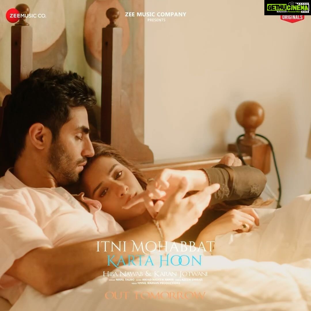 Hiba Nawab Instagram - Does your heart feel like a love song today? #StayTuned for #ItniMohabbatKartaHoon, song out tomorrow! #ZeeMusicOriginals @hibanawab @karanjotwani @nihal_tauro_official @amjadnadeemaamir @azeemshirazi @vinnilm @vinnil_markan_productions @anuragbedii @zeemusiccompany @caastingdawn