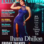 Ihana Dhillon Instagram - #pwm #fridaytalkies #digital #covergirl @ihanadhillon with a #perfectsayings "Don't Ever Give Up Your Fighting Spirit" …. Amazing Picture clicked by @rohangandotraphotographer #photographer Cover Content @manzzismarzi5 #enterpreneur #covergirl @palherbal #natural #beauty #cosmetics @initas07_official #socialmediainfluencer @sannavannitasuri debutant actress film #jailer @perfectwomanmagazine @perfectwomanpublication @perfectachieversaward @dr.khooshigurubhai #editor @gurubhaithakkar #md @dr.geetsthakkar #pr @shimmerentertainment @namita_rajhans_ @lathiwalatasneem #perfectwomanmagazine #PerfectWomanTeam #TeamPerfectWoman #perfectachieversawards #perfectachieversaward2021 #DrKhooshiGurubhai #GurubhaiThakkar #DrGeetSThakkar #PerfectWoman #PerfectWoman #magazine Mumbai, Maharashtra
