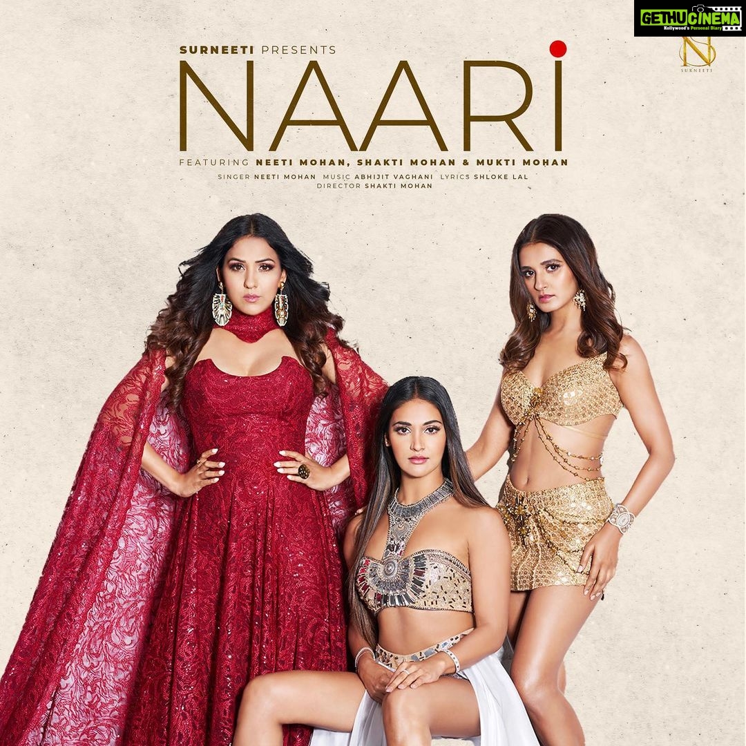 Mukti Mohan Instagram - Unveiling the first look of "Naari" ππΌ Stay tuned π€π» Song out 4th March β22 Singer: @neetimohan18 Music: @abhijitvaghani Music on @surneetimusic Lyrics: @shlokelal Directed by: @mohanshakti D.O.P & edited by: @souravsharmaofficial Costume Designer: @officialsaishashinde Photography by: @avigowariker Styled by: @stylebysaachivj Starring: @neetimohan18 @mohanshakti & @muktimohan Song recorded by @rumdeabhay @purple_haze_studio Song Mixed by @mixedbyaftab Executive Producer: @premavshetty & Yogesh Singh Asst. Choreographer: @trishita4 Featuring artists: Uproar @theuproar_ @trishita4 @aarya._3 @japikaa @mahima._m @joshreeya & @simran_khanwani Dancers : @adiyerrr @aditya_dlumi7 @ashu_khadse @chinmay3108 @monty_mandal @pankajshinde21 @yash.l.amin @yash.vardhan94 Direction Team Chief Assistant Director: @s_kautia Assistant directors: @janhavinsane & @yash.l.amin Drone Operator: Ujwal Gupta Camera Attendants: Ranjeet Singh & Sandip Yadav Lightmen: Subash & Shankar DI Colorist: Onkar Singh Art Director: @nagendraduhey Graphic Designer: @kheracreations Production Assisted by: @_shraddhabobade_ Production Head: @jatin_saxena.17 Production Assistant: @official.tawseeff Line Producer: Amit Kulkarni Designer Assisted by: @suyash_soundalgekar Assisted by: @nehha_o Makeup Artist: @neerajnavare.makeupartist Makeup Asst: @ritickasjalan Hair Stylist: @dwyessh_hairwizard Hair Asst.: Archana Naik & @aaliyahussainhairmakeupcreator Spot: @japtap721 Drivers & Runners: Vinod Pal & Ali Sher Shiekh Special thanks to @salmanyusuffkhan for his relentless support. Big thanks to @vaibhav_dnyaneshwar_khaire Thank you Mantaraj Paliwal ji & Mukesh ji for showering their love to Naari. @mantraraj.paliwal Studio partner @nrityashakti @muktimanch #NAARIxMohanSisters #InternationalWomensDay #Surneeti #NeetiMohan #ShaktiMohan #MuktiMohan #Naari