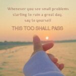 Nehalaxmi Iyer Instagram - This tooo shall pass ✨ Positive thoughts Only ✌🏻 ✨ . . . . . . . . . . . . . . . . . . . . . . . . . . . #positivevibes #thistooshallpass #lifequotes #positivequotes #selfhelpquotes #quotesoftheday #quotestagram #quotesdaily #happy #happiness #sunsetquotes #positivethoughts #lawofattraction #manifesting #manifestingmagic #magic #spiritualjourney #instadaily #mentalhealthadvocate #mentalhealthfirst Mumbai, Maharashtra