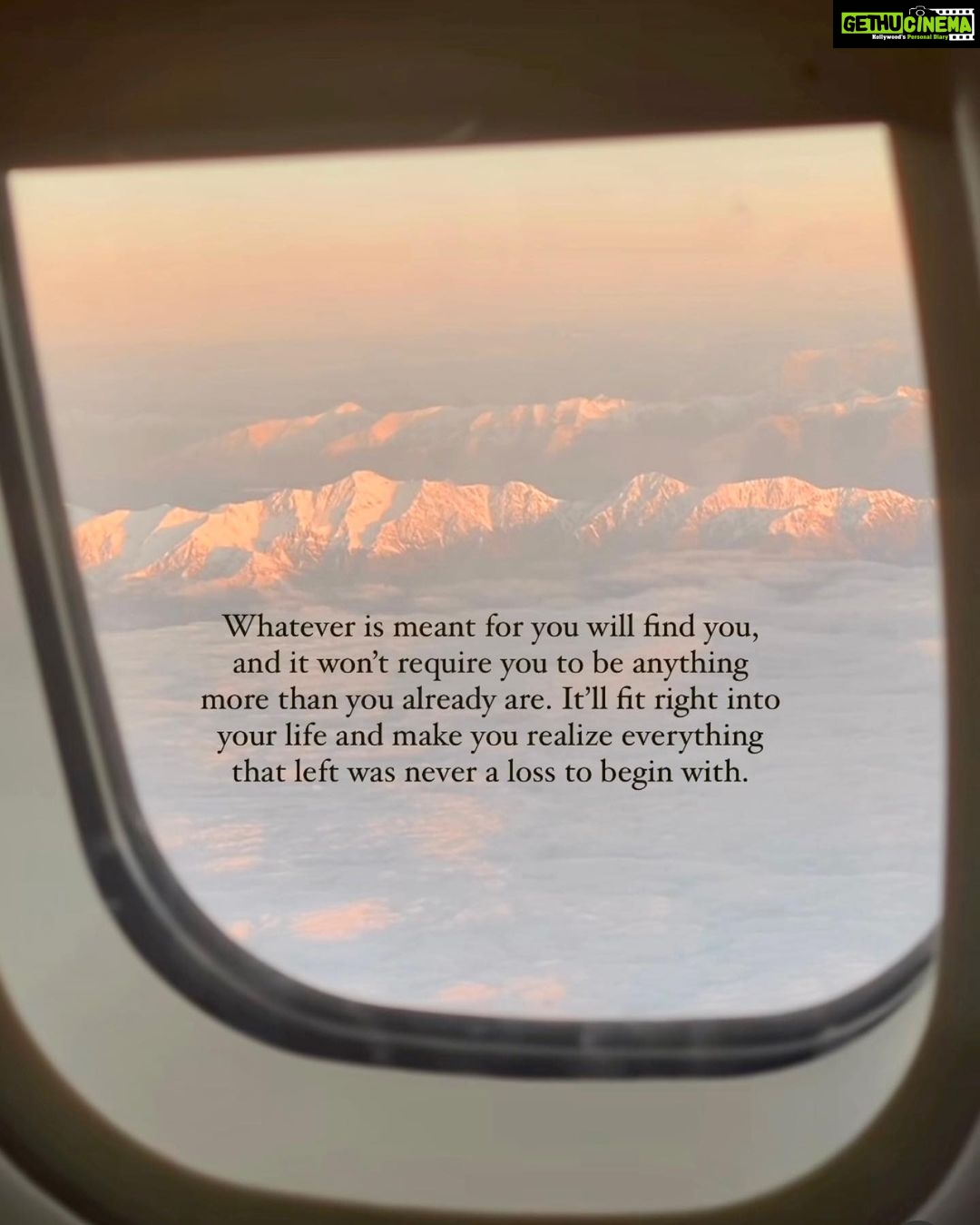 Nehalaxmi Iyer Instagram - Whatever is meant for you will find you, and it won't require you to be anything more than you already are. It'll fit right into your life and make you realize everything that left was never a loss to begin with. . . . . . . . . . . . . . . . . . . . . . . . #riseandgrind #riseandshine #strongwomen #higherself #healingvibrations #selflovequotes #selfcarethreads #eyes #girlsofinstgram #india #ishqbaaz #instadailyphoto #instadaily #mumbai #journaling #mentalhealthquotes #explore #selfhelpquotes #travelquotes #airplane #aestheticquotes #planewindow #planewindowview #fightorflight #flightview In The Clouds