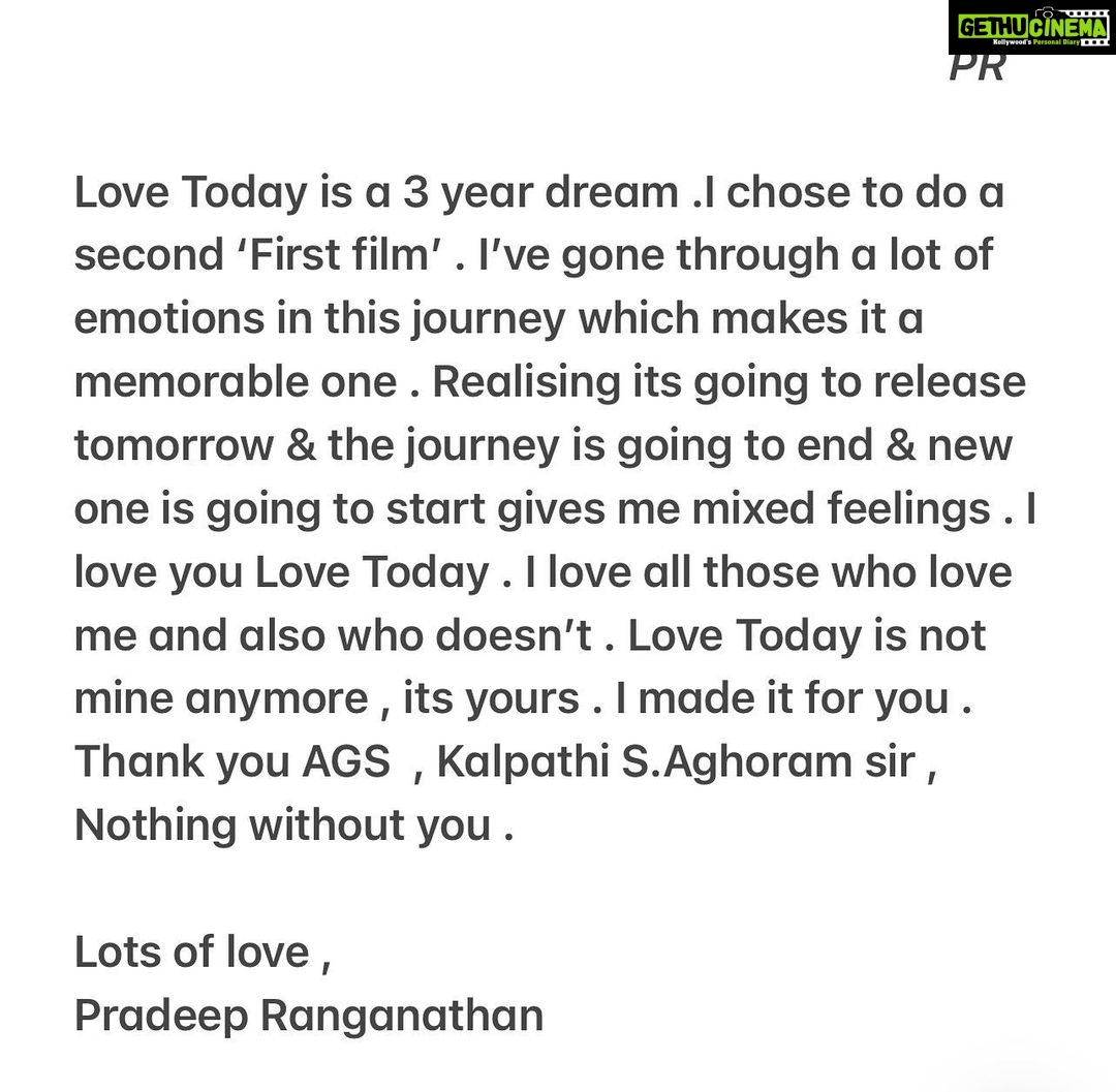 Pradeep Ranganathan - 119.7K Likes - #LoveToday is not mine anymore. Its yours . I made it for you . I love you all .
And seeing all the special morning shows and hearing the opening is great , cant thank more .
@agsentertainment @archanakalpathi #KalpathiSAghoram