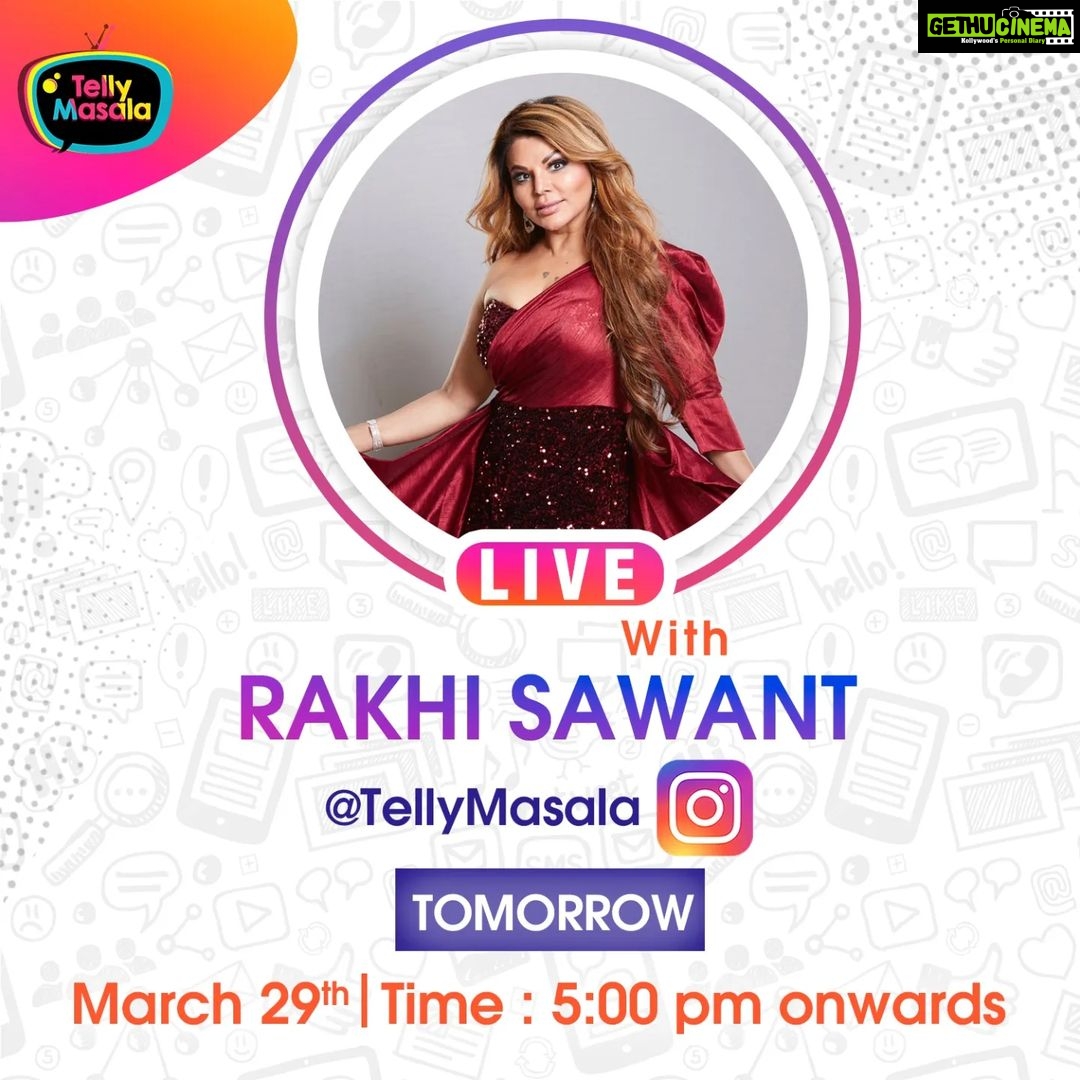 Rakhi Sawant Instagram - The Bindas & Bebak Rakhi Sawant is coming LIVE with TellyMasala To Talk About Her Controversial Life Ramzan & More will be coming on our Instagram Page tomorrow i.e 29th March - 5pm onwards. Stay Tuned ☺️