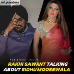 Rakhi Sawant Instagram - In a recent video, Rakhi Sawant talked about Sidhu Moose Wala and praised him. PC. Thesidhulegacy @rakhisawant2511 @sidhu_moosewala #rakhisawant #sidhumoosewala #legendsneverdie #justiceforsidhumoosewala