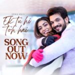 Sana Makbul Instagram - Ek tu hi toh hai... Sab tu hi hai mera...❤️ #EkTuHiTohHai is out now. Go, pour some love! 🤗 . . @arjunbijlani @stebinben @sonymusicindia @vloopmusic @ravijain21 @anil_u_jain @amanpant02 @kunaalvermaa