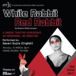 Sayani Gupta Instagram - #whiterabbitredrabbit One actor play with No Set/Director/rehearsals. Written by #nassimsoleimanpour The actor is given the script of the play on stage. 🤯 Dying inside! Nerves exploding! Can you imagine watching a live performance unfold in front of you, where the performer themselves don't know what is going to happen? 😱 This is not an ad. Don’t come! 😂🫣😬 #qtpindia #nassimsoleimanpour #interactivetheatre #theatreinmumbai #theatreinahmedabad #theatreinpune #theatreinkolkata #liveperformance #theatre #whiterabbitredrabbit Link: https://insider.in/go/white-rabbit-red-rabbit-2023