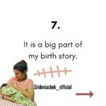 Sridevi Ashok Instagram – Share if this resonates!

People need to see this, so we can normalize it. Millions of women get C-sections and we really don’t discuss it at all. It’s important that we normalize it that so many people have the scar, and that you get that little piece of fat there, and it’s whatever, it’s fine.”

It’s not just the scarring that goes undiscussed. Most childbirth classes include only a passing mention of C-section, if they cover it at all. That leaves a statistical one third of expectant mothers totally unprepared for the procedure they’ll ultimately undergo.

 During a C-section, a surgeon slices through the abdominal wall and its attached muscles, then makes a second incision in the uterus. Once the baby and placenta are delivered, both are stitched back up. For as long as six weeks, recovering mothers aren’t able to engage their core muscles at all. That means things like sitting, standing, or lifting a newborn are nearly impossible to do without help.

For a couple weeks it hurt pretty badly. I would have to do things like take the baby and lift her to nurse her. They gave me medicine, but the medicine made me feel so foggy, and I wasn’t really sure how gentle I was being with the baby. I couldn’t really feel her weight, and she was so light. It made me feel so nervous to hold her on this medication that I just really didn’t take it.

Giving birth should be one of the peak experiences in a woman’s life. As a society we really need to support these mothers and give them the best experience possible, even when things get complicated.

In many ways, women have begun taking control of the narrative around C-sections, working to reduce the stigma, correct the misconceptions, and make it clear that becoming a mother is something to celebrate, even when it leaves a scar.

It’s a symbol of triumph, and a reminder of what she’s capable of.

“I feel like I fought a battle with life, and this time, I won,” 
“It’s a battle scar.” 
.
.
.
.
:
:
:

#srideviashok 
Image references: Mommysbundle
Content references: harpersbazar