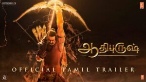 Adipurush (Official Trailer) Tamil | Prabhas | Kriti Sanon | Saif Ali Khan | Om Raut | Bhushan Kumar