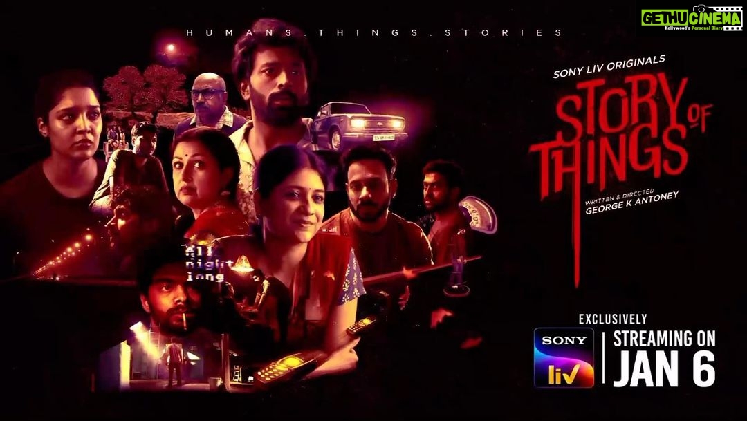 Aditi Balan Instagram - This one is a bit special with few of my favourite people. Story of Things | Official Trailer | Tamil | Sony LIV Originals A series of strange films of people & things; that explores Human Stories & Emotions that blur the lines between real and surreal. Watch #StoryOfThings, our next original from Sony LIV (@sonylivindia), Directed by GEORGE K ANTONEY Streaming on 6th Jan. FEATURING: Vinoth Kishan @vinothkishan , Anshita Anand @anshita_anand_official , Aditi Balan @officialaditibalan , Gautami Tadimalla @gautamitads , Arjun Radhakrishnan @arjunradhakrishnan, Shanthnu Bhagyaraj @shanthnu, Sidhique KM @actor.sidhique , Archana, Bharath Niwas @bharath_niwas , Linga @linga19 , Ritika Singh @ritika_offl , Roju @rojusiview Created, Written & Directed by GEORGE K ANTONEY @georgeantoney Creative Producer - Hari Prasad Uday @hariprasaduday Produced by - Chutzpah films @chutzpah.films Mukkiyama casting by @sharanyaspotstalent ❤️