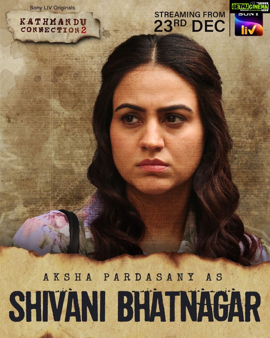 Aksha Pardasany Instagram - She is the starting point of the link that led to this Kathmandu Connection. #KathmanduConnection season 2, streaming from 23rd Dec on Sony LIV. #KathmanduConnectionS2 #KathmanduConnectionOnSonyLIV @akshapardasany @amit.sial @anshumaan_pushkar @prashantnarayanan1 @anuraag_arora_official @itsharleensethi @sid_mish @arunonnet2003 @sachin_yo @jar_pictures @snekhanwalkar #ParikshitJha @saumyasharma020 @khuranasamir @castingchhabra @001danishkhan @amansrivas @saugatam @sonylivinternational