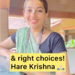 Anagha Bhosale Instagram - One Right choice can change everything for good , So always keep that Krishna consciousness switch on 🚨 Choosing right is difficult but if u really want to choose right, krishna will guide u in every which way ! Govardhan Ecovillage