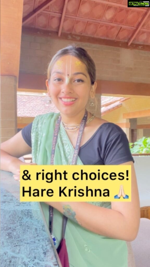 Anagha Bhosale Instagram - One Right choice can change everything for good , So always keep that Krishna consciousness switch on 🚨 Choosing right is difficult but if u really want to choose right, krishna will guide u in every which way ! Govardhan Ecovillage