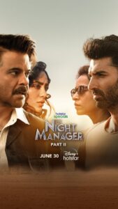 Anil Kapoor Instagram - The most awaited showdown of the year is almost here!⏳ Shaan vs Shelly, who’ll break first? #HotstarSpecials #TheNightManager Part 2, streaming on 30th June on @disneyplushotstar #TheNightManagerOnHotstar @tillotamashome @sobhitad @banijayasia @deepak30000 @rajeshchadha @banijaygroup @sandeipm @picsofpinks @mrinalinni @shyamrathi1411 @abbasasohail @the_ink_factory_ @simoncorn @tess_mon @castingchhabra @jasper_ben @anikrverma @Shridhar_raghavan #AkshatGhildial @saswatachatterjeeofficial @ravibehl @ishantanus @iamsameerchand @sainisjohray @nmadhusudan @imakankshaa_11 @iam_faiyazshaikh @aristamehta @akashdeep25 @shrenik_arora @reshlamba @samcsmusic @yatrikdave