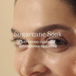 Deepika Padukone Instagram - A unique formulation with Sugarcane and Mandelic Acid, Sugarcane Soak works beautifully when your skin feels oily, removing excess oil from the pores and leaving your skin feeling bright and clean. Available now exclusively on 82e.com!