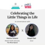 Deepti Sati Instagram – “It’s the small things that create a big difference in life”🤍

We had a great session with @deeptisati, where we spoke about ‘Celebrating the Little Things in Life’ and how it enhances your mental health.✨

Watch the LIVE to know more about the importance of reflecting and celebrating the small wins instead of focusing only on the end goal! 🌈

#TheMoodSpace