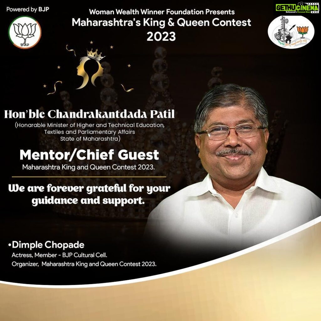 Dimple Chopade Instagram - We are honoured to share that dada, Shri Chandrakant Patil ji, Minister of Higher & Technical Education, Textile, Parliamentary Affairs, Govt of Maharashtra and Guardian Minister of Pune, will bless the occasion as the Chief Guest. #maharashtraskingandqueencontest2023 #culturalcontest #bjp #bjpculturalcell #grooming #fashiontosocial #internationalpageantcoach #talent #maharashtragottalent #kingandqueencontest #pageant #Pune #punecity #punekar #maharashtra #MaharashtraNews #salonapple #1993asaloncompany #fitrangergym #mantramedia