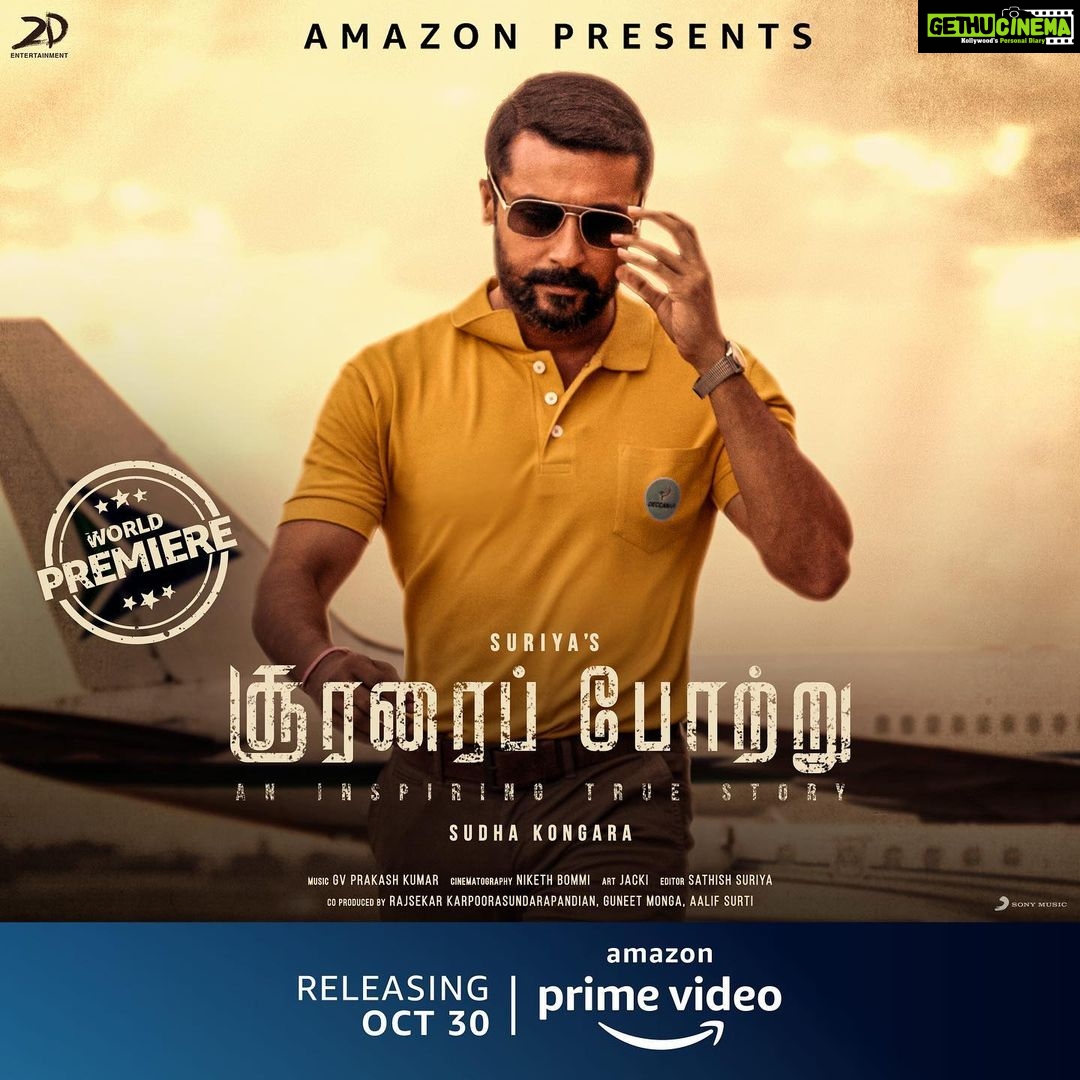G. V. Prakash Kumar Instagram - An incredible story that leads to the skies! #SooraraiPottruOnPrime, Oct 30 on @primevideoin @actorsuriya #SudhaKongara @rajsekarpandian @nikethbommi @Aparnabala2 @editorsuriya @jacki_art @guneetm @sikhyaent @2D_ENTPVTLTD @SonyMusicSouth