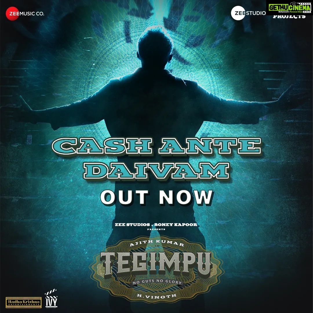Ghibran - 12.6K Likes - Money is power! #CashAnteDaivam out now
http://bit.ly/CashAnteDaivam
Tegimpu AP and TS release by Radha krishnaen @IVYProductions9.
#Tegimpu #NoGutsNoGlory
#Ajithkumar #HVinoth @boney.kapoor @zeestudiosofficial @bayviewprojectsllp @whitecarpetfilms #Radhakrishnaen @ivyproductions9 #VenkatUpputuri @innamuri8888 @sureshchandraaoffl @manju.warrier #NiravShah @ghibranofficial #Milan @master_supremesundar @vijayvelukutty_ #Kalyan @anuvardhan @premkumaractor #MSenthil @suthanvfx #CSethu #SameerPandit @anand.kumar.1238 @gopiprasannaa @gm_sundar_ @prorekha @donechannel1 @zmcsouth