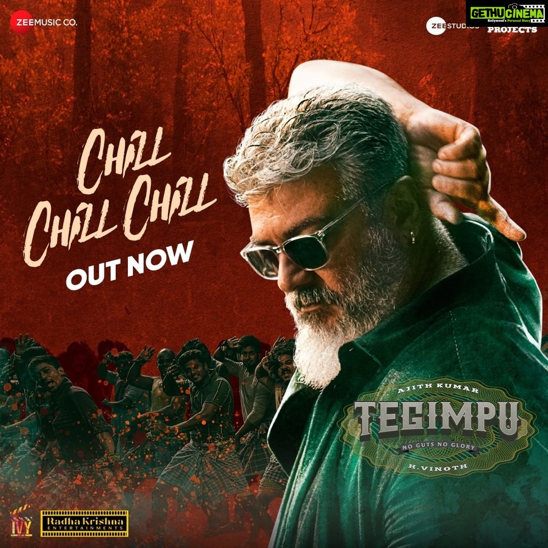 Ghibran - 9.1K Likes - Once a Ruler š Always a Ruler ā¤ļøāš„ The Reign Continues!
#ChillChillChill is Out Now in Telugu. Tune In Now!
http://bit.ly/ChillChillChill
Tegimpu AP and TS release by Radha krishnaen @IVYProductions9.
#Tegimpu #NoGutsNoGlory
#Ajithkumar #HVinoth @boney.kapoor @zeestudiosofficial @bayviewprojectsllp @whitecarpetfilms #Radhakrishnaen @ivyproductions9 #VenkatUpputuri @innamuri8888 @sureshchandraaoffl @manju.warrier #NiravShah @ghibranofficial #Milan @master_supremesundar @vijayvelukutty_ #Kalyan @anuvardhan @premkumaractor #MSenthil @suthanvfx #CSethu #SameerPandit @anand.kumar.1238 @gopiprasannaa @gm_sundar_ @prorekha @donechannel1 @zmcsouth