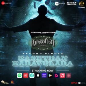 Ghibran Instagram - #KasethanKadavulada is now STREAMING on all leading platforms!

Tune in Now.

🔗 - linktr.ee/zeemusic.co

#ThunivuPongal #Thunivu #NoGutsNoGlory

#Ajithkumar #HVinoth
@boney.kapoor @zeestudiosofficial @udhay_stalin @bayviewprojectsllp @redgiantmovies_ @Kalaignartvofficial @netflix_in @RomeoPicturesoffl @sureshchandraaoffl #NiravShah @ghibranofficial  #Milan @master_supremesundar @vijayvelukutty_ #Kalyan @anuvardhan @premkumaractor #MSenthil @suthanvfx #CSethu #SameerPandit @vaisaghh @anand.kumar.1238 @gopiprasannaa @ProRekha @DoneChannel1 @lyca_productions @zmcsouth @thunivuthefilm
