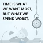 Ghibran Instagram - “Time is what we want most, but what we Spend worst” ~William Penn #dailythoughts #motivation