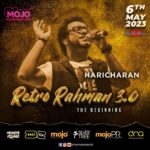 Haricharan Instagram - Retro Rahman 3.0 - we will be presenting ARR hits from the early days. Stay tuned and block your dates. ARR Tamil Hits that you don’t want to miss! 🔥 6th May 2023 | ZEPPKL | 8PM Tickets releasing soon on: excitix.com.my #MojoConcertSeries2023 #RetroRahman3.0 @mymojoprojects @mymojotv @mymojopr @zeppkualalumpur @silvertreeoffl @monstavillage