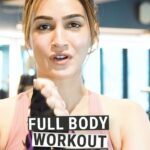 Kriti Sanon Instagram - Here’s a Tribe Special Full Body Workout! 💪🏻👊🏻 Lets go! Vlog live on my YouTube channel! 💋🫶🏻 THE TRIBE 👊🏻